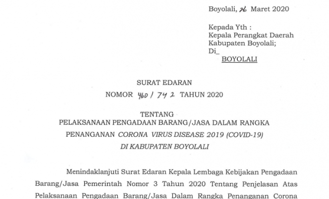 Surat edaran Bupati Boyolali Nomor 460/742 Tahun 2020 tentang Pelaksanaan Pengadaan Barang/Jasa dalam rangka Penanganan Covid-19 di Kabupaten Boyolali